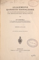 view Allgemeine Konstitutionslehre in naturwissenschaftlicher und medizinischer Betrachtung / von O. Naegeli.
