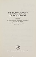 view The biopsychology of development / edited by Ethel Tobach, Lester R. Aronson, and Evelyn Shaw.