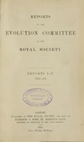 view Reports to the Evolution Committee of the Royal Society : Reports I-V, 1902-09.