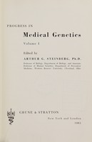 view Progress in medical genetics. Volume 1 / edited by Arthur G. Steinberg.