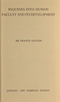 view Inquiries into human faculty and its development / Sir Francis Galton.