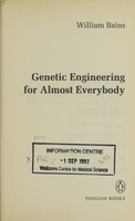 view Genetic engineering for almost everybody / William Bains.