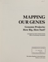 view Mapping our genes : genome projects : how big, how fast? / Congress of the United States, Office of Technology Assessment.