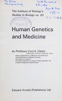 view Human genetics and medicine / by Cyril A. Clarke.