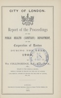 view Report on the proceedings of the Public Health (Sanitary) Department of the Corporation of London during the year 1900.