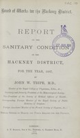 view Report on the sanitary condition of the Hackney District for the year 1887.