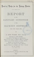 view Report on the sanitary condition of the Hackney District for the year 1893.