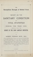 view Report on the sanitary condition and vital statistics during the year 1905.