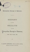 view Report on the health of the Metropolitan Borough of Battersea for the year 1907.