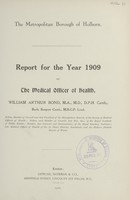 view Report for the year 1909 of the Medical Officer of Health.