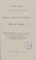 view Report for the year ended 31st December 1912 of the Medical Officer of Health for the Port of London.