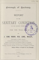 view Report on the sanitary condition of the Hackney District for the year 1915.