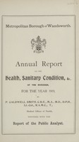 view Annual report on the health, sanitary condition, &c., of the Borough for the year1919.