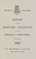 view Report on the sanitary condition of the Borough of Bermondsey for the year 1925.