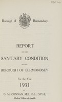 view Report on the sanitary condition of the Borough of Bermondsey for the year 1931.