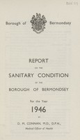 view Report on the sanitary condition of the Borough of Bermondsey for the year 1946.