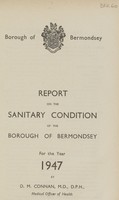 view Report on the sanitary condition of the Borough of Bermondsey for the year 1947.