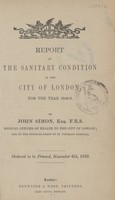 view Report on the sanitary condition of the City of London for the year 1848-9.