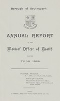 view [Report of the Medical Officer of Health for Southwark, Borough of].