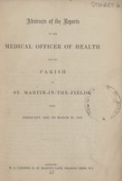 view [Report of the Medical Officer of Health for St. Martin-in-the-Fields, Vestry of].