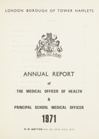 view [Report of the Medical Officer of Health for Tower Hamlets, London Borough].