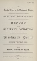 view [Report of the Medical Officer of Health for Wandsworth District, The Board of Works (Clapham, Putney, Streatham, Tooting & Wandsworth)].