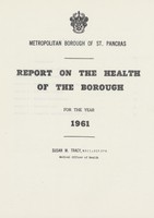 view [Report of the Medical Officer of Health for St. Pancras, Metropolitan Borough].