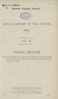 view [Report of the Medical Officer of Health for London County Council 1913].