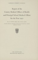 view [Report of the Medical Officer of Health for London County Council 1957].