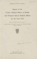 view [Report of the Medical Officer of Health for London County Council 1959].