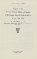 view [Report of the Medical Officer of Health for London County Council 1963].