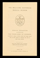 view 'Special exhibition illustrating the folk-lore of London. Lent by Mr Edward Lovett, of Croydon.' Leaflet