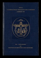 view 'XVIIer Internationaler Medizinischer Kongress London 1913. Die Eroffnung des Historisch-Medizinischen Museums'. Blue clothbound hard back