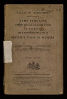 view Manual of instructions for the guidance of army surgeons in testing the range and quality of vision of recruits, and in distinguishing the causes of defective vision in soldiers, by Surgeon-General Thomas Longmore