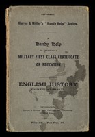 view A handy help to obtaining a Military First Class Certificate of Education: English history (William III to Edward VII)