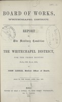 view [Report of the Medical Officer of Health for Whitechapel].