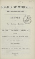 view [Report of the Medical Officer of Health for Whitechapel].