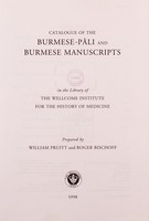 view Catalogue of the Burmese-Pāli and Burmese manuscripts in the Library of the Wellcome Institute for the History of Medicine / prepared by William Pruitt and Roger Bischoff.