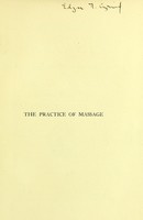 view The practice of massage : its physiological effects and therapeutic uses / by A. Symons Eccles.
