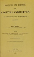 view Diagnostik und Therapie der Magenkrankheiten : nach dem heutigen Stande der Wissenschaft / von I. Boas.