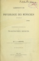 view Lehrbuch der Physiologie des Menschen : einschliesslich der Histologie und mikroskopischen Anatomie mit besonderer Berücksichtigung der praktischen Medicin / von L. Landois.