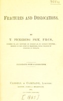 view Fractures and dislocations / by T. Pickering Pick.