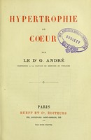 view Hypertrophie du coeur / par G. André.