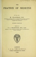 view The practice of medicine / by the late M. Charteris.