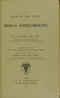 view A manual and atlas of medical ophthalmoscopy / by W.R. Gowers.