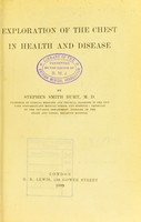 view Exploration of the chest in health and disease / by Stephen Smith Burt.