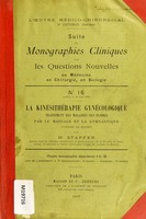 view La kinésithérapie gynécologique : traitement des maladies des femmes par le massage et la gymnastique (système de Brandt) / par H. Stapfer.