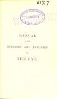 view Diseases and injuries of the eye : their medical and surgical treatment / by George Lawson.