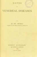 view Notes on venereal diseases / by H. de Méric.