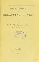 view The pathology of relapsing fever / by L.J. Pisani.